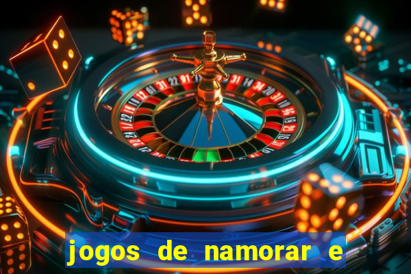 jogos de namorar e fazer filho